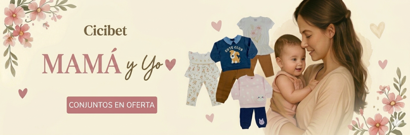 Dia de Madre Cicibet - OFERTAS EXCLUSIVAS